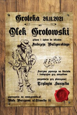 Olek Grotowski - Wieczór ballady rycerskiej wg Waligórskiego