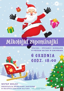 Mikołajki zapominajki || spektakl + prezenty