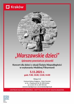 Koncert pt. "Warszawskie dzieci - śpiewamy powstańcze piosenki" (Mobilna Filharmonia)
