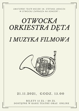 Koncert muzyki filmowej Otwocka Orkiestra Dęta