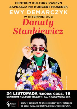 Koncert piosenek Ewy Demarczyk w interpretacji Danuty Stankiewicz