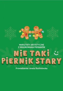 Nie taki piernik stary - Aneta Duchnowska
