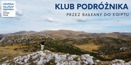 Klub podróżnika: Przez Bałkany do Egiptu