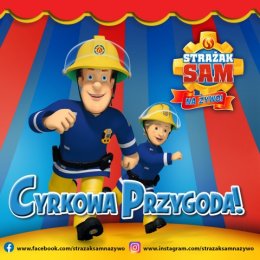 Strażak Sam - Na Żywo! Cyrkowa Przygoda