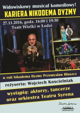 Kariera Nikodema Dyzmy - Musical komediowy Teatru Syrena z Warszawy