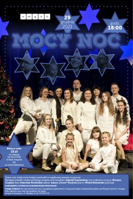 MOCY NOC STRUMIEŃ znane oraz mniej znane kolędy i pastorałki
