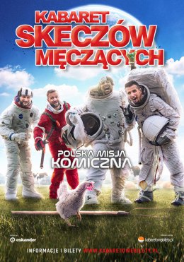 Plakat Kabaret Skeczów Męczących - Polska misja komiczna 171921