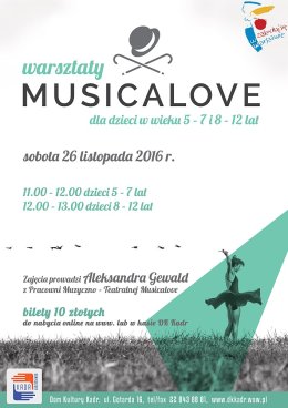 Warsztaty Musicalove dla dzieci w wieku 5 – 7 i 8 –12 lat