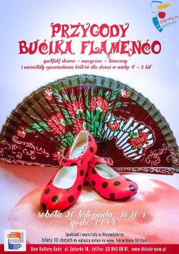 Przygody Bucika Flamenco spektakl słowno – muzyczno – taneczny i warsztaty opowiadania historii dla dzieci w wieku 4 – 8 lat