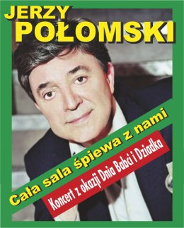 Koncert Jerzego Połomskiego