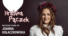 Hrabina Pączek – muzyczny stand-up Joanny Kołaczkowskiej