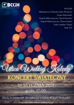 Koncert Świąteczny "Ulica Wielkiej Kolędy"