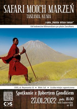 "Podróże bliższe i dalsze" - Tanzania, Kenia - Safari moich marzeń - Robert Gondek