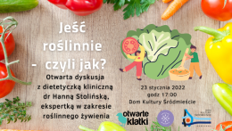 Jeść roślinnie, czyli jak? Stowarzyszenie Otwarte Klatki