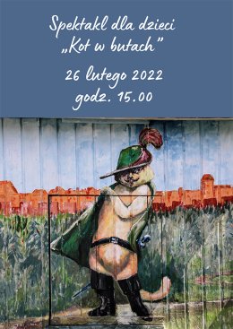 Spektakl dla dzieci "Kot w butach" w WCK Falenica