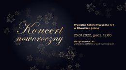 "Koncert noworoczny" Prywatna Szkoła Muzyczna nr 1 w Otwocku i goście