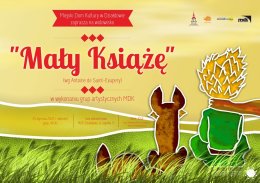 Widowisko "Mały Książę" w wykonaniu grup artystycznych MDK