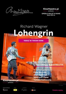 Opera & Balet w kinie: Richard Wagner „Lohengrin” z Bayreuther Festspiele