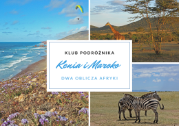 Klub Podróżnika: Kenia i Maroko – dwa oblicza Afryki