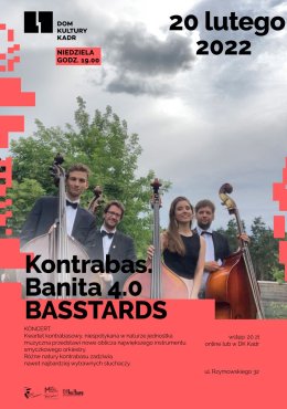 Kontrabas. Banita 4.0 BASSTARDS