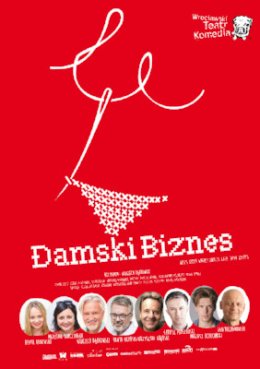 "DAMSKI BIZNES" spektakl Teatru Komedia z okazji Międzynarodowego Dnia Teatru