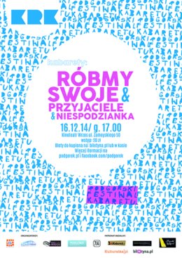 Przedsmak Podgórka - Kabaret Róbmy Swoje z przyjaciółmi i niespodzianka