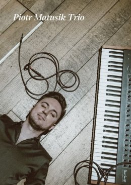 Piotr Matusik Trio - Independence
