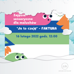 „Ja to czuję – FAKTURA” zajęcia sensoryczne -Ferie ZDK