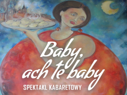 Baby, ach te baby!