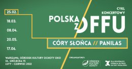 Polska z OFFu: Koncert zespołów Córy Słońca i Panilas