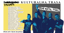 Nocny Kochanek - Prawie Kulturalna Trasa