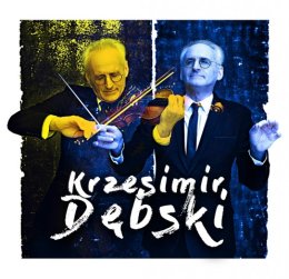 Krzesimir Dębski Zaprasza - Gala Jubileuszowa. Koncert Gwiazd!