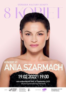 8 kobiet: koncert Ani Szarmach