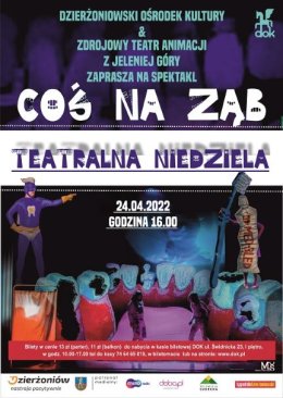 "COŚ NA ZĄB" TEATRALNA NIEDZIELA