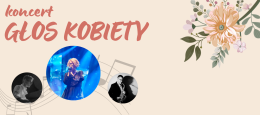 "Głos Kobiety" - koncert z okazji Dnia Kobiet