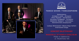 Koncert Tango Show / Tangosphere