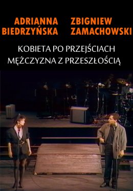 Kobieta po przejściach, mężczyzna z przeszłością