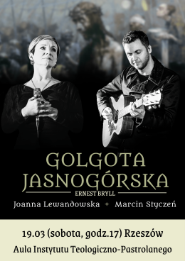 Marcin Styczeń i Joanna Lewandowska: Golgota Jasnogórska