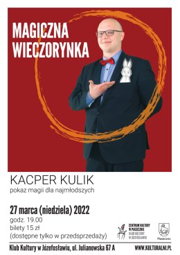 MAGICZNA WIECZORYNKA - Kacper Kulik - pokaz magii dla najmłodszych