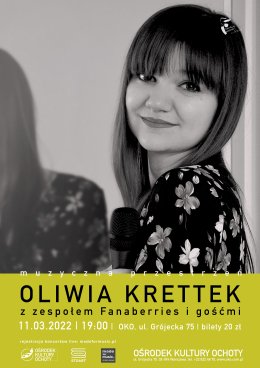 Muzyczna Przestrzeń -  OLIWIA KRETTEK Z GOŚĆMI I ZESPOŁEM FANABERRIES, WYSTĄPIĄ W DARZE DLA UKRAINY