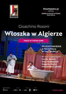 Opera i Balet w Kinie. Gioachino Rossini „Włoszka w Algierze” z Salzburger Festspiele