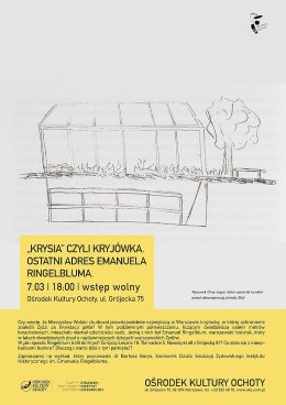 „Krysia”, czyli kryjówka. Ostatni adres Emanuela Ringelbluma