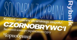 Koncert wiosenny ukraińskiego zespołu Czornobrywc'i