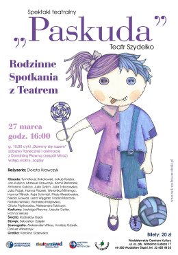 Paskuda - Rodzinne Spotkania z Teatrem