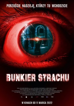 BUNKIER STRACHU (2022)