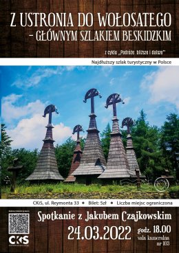 Podróże bliższe i dalsze spotkanie z Jakubem Czajkowski