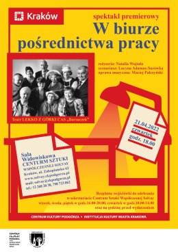 W Biurze Pośrednictwa Pracy - Teatr Lekko z Górki