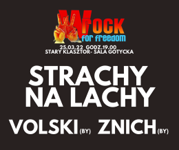 wROCK for Freedom - Strachy na lachy, Znich, Volski