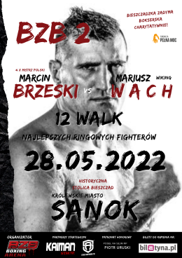 BZB 2 czyli Bieszczadzka Zadyma Bokserska nadchodzi!