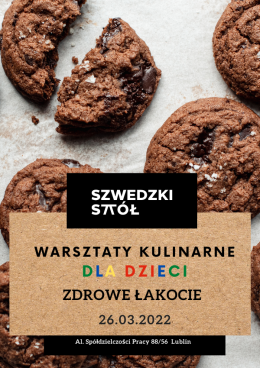 ZDROWE ŁAKOCIE - warsztaty kulinarne dla dzieci